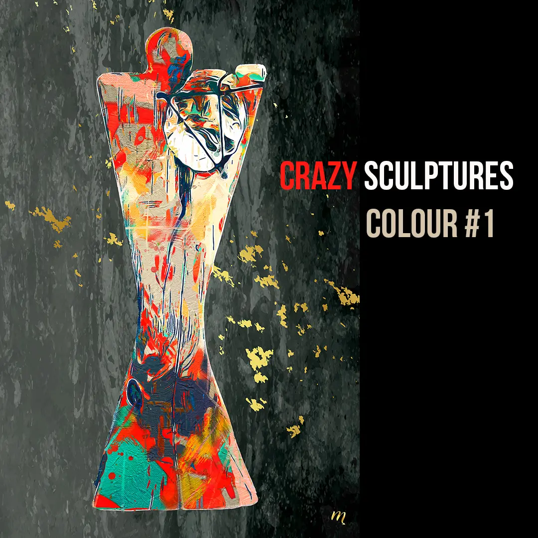 Crazy Scluptures
