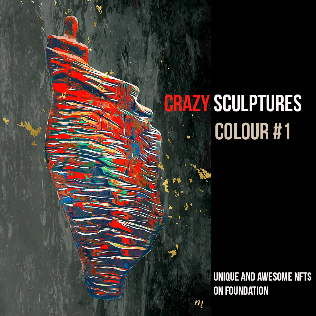 Crazy Scluptures